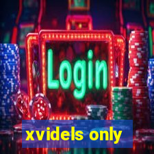 xvidels only